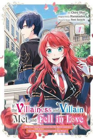 If the Villainess and Villain Met and Fell in Love, Vol. 1 (manga) Harunadon 9781975379940