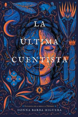 La Ultima Cuentista (the Last Cuentista) Donna Barba Higuera 9798885795029