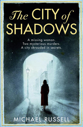 The City of Shadows by Michael Russell