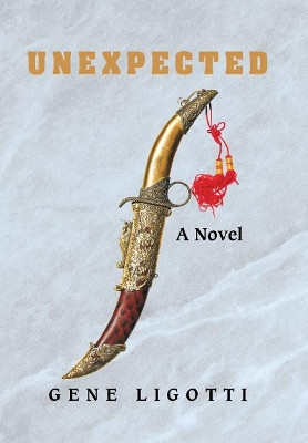 Unexpected Gene Ligotti 9781543449990