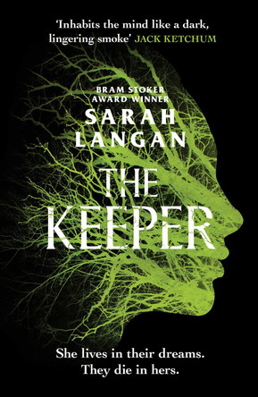 The Keeper: A devastating small-town horror Sarah Langan 9781804367476