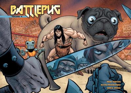 Battlepug Vol. 4 by Mike Norton Battlepug Vol. 4 by Mike Norton