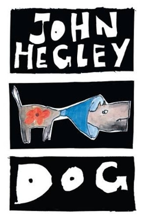 Dog Hegley John 9780413773418