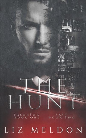 The Hunt: Books 1-2 Liz Meldon 9780993894381