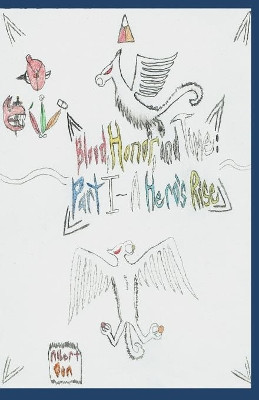 Blood, Honor, and Time: Part I: A Hero's Rise Albert Oon 9781079392012