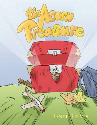 The Acorn Treasure by Janet Reeves