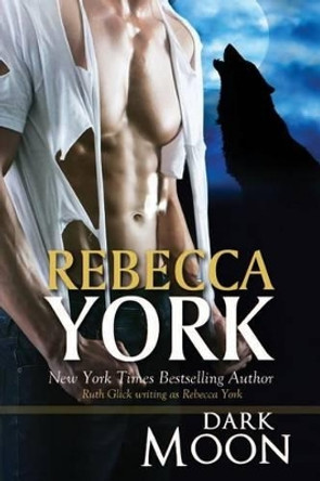 Dark Moon Rebecca York 9780970629395