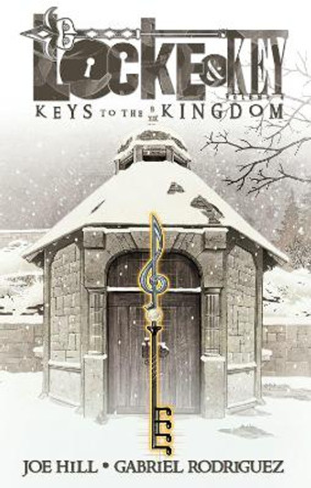 Locke & Key, Vol. 4: Keys to the Kingdom Joe Hill 9781613772072