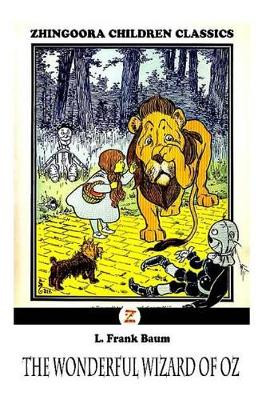 The Wonderful Wizard Of Oz Lyman Frank Baum 9781475173888