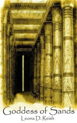 Goddess of Sands by Leona D Reish
