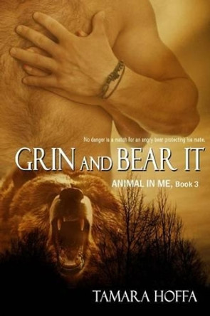 Grin and Bear it Tamara Hoffa 9781518666124