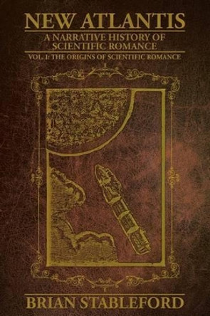 New Atlantis: Volume 1 Brian Stableford 9781479405435