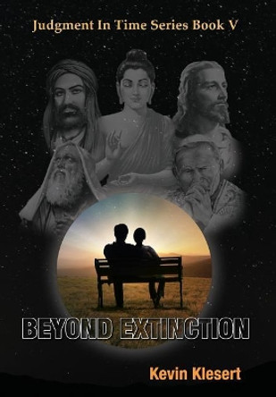 Beyond Extinction Kevin Klesert 9780999058053