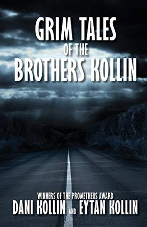 Grim Tales of the Brothers Kollin Dani Kollin 9781614754664