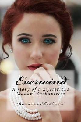 Everwind Barbara Miskovic 9781523797585