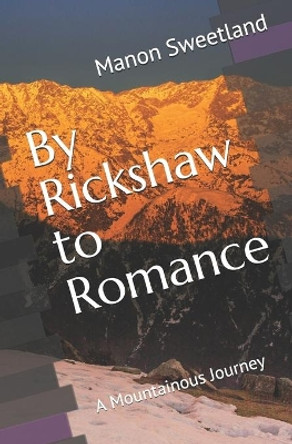 By Rickshaw to Romance by Manon Sweetland
