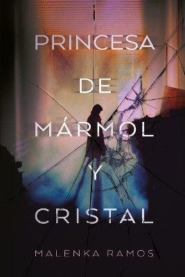 Princesa de Marmol Y Cristal by Malenka Ramos