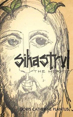 Sihastrul (The Hermit) by Doris Catherine Plantus
