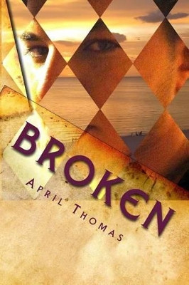 Broken by Diane Parenteau