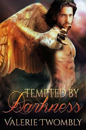 Tempted By Darkness Valerie Twombly 9781532355974