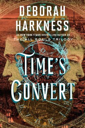 Time's Convert: A Novel Deborah Harkness 9780399564512