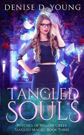Tangled Souls by Denise D Young