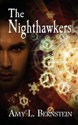 The Nighthawkers by Amy L Bernstein