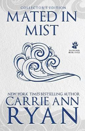 Mated in Mist - Special Edition Carrie Ann Ryan 9781636951737