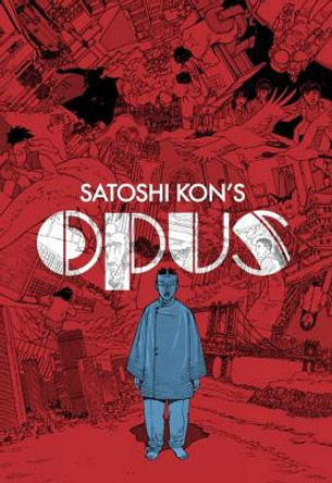 Satoshi Kon: Opus Satoshi Kon 9781616556068