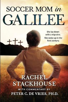 Soccer Mom in Galilee by Rachel Stackhouse