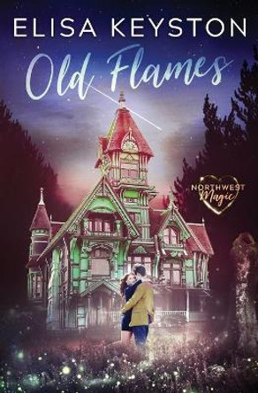 Old Flames by Elisa Keyston