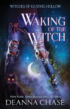 Waking of the Witch Deanna Chase 9781953422293