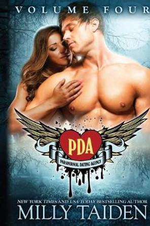 Paranormal Dating Agency Volume Four by Milly Taiden Paranormal Dating Agency Volume Four by Milly Taiden