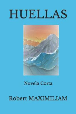 Huellas: Novela Corta Tamara Lemus 9781989983119