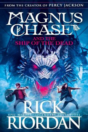 Magnus Chase and the Ship of the Dead (Book 3) Rick Riordan 9780141342603