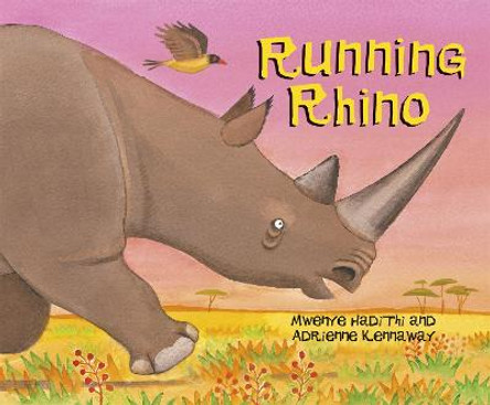 African Animal Tales: Running Rhino Adrienne Kennaway 9780340989388