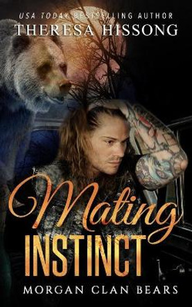 Mating Instinct (Morgan Clan Bears, Book 2) by Heidi Ryan Mating Instinct (Morgan Clan Bears, Book 2) by Heidi Ryan