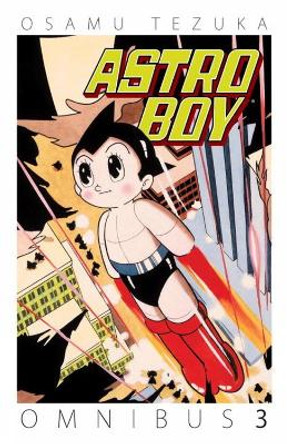 Astro Boy Omnibus Volume 3 Osamu Tezuka 9781616558932