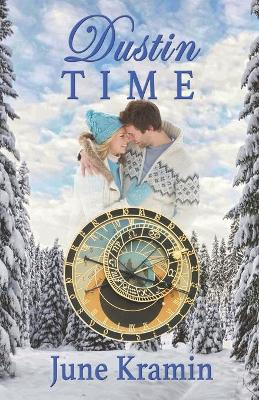 Dustin Time by June Kramin
