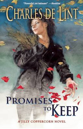 Promises To Keep Charles De Lint 9781616960193