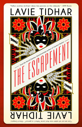 The Escapement by Lavie Tidhar