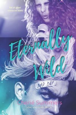 Eternally Wild by Cherie Summers