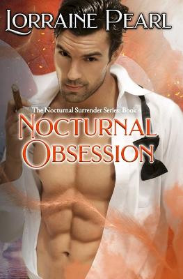 Nocturnal Obsession Lorraine Pearl 9781726477758