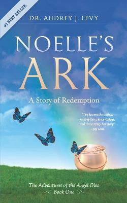 Noelle's Ark by Audrey Levy