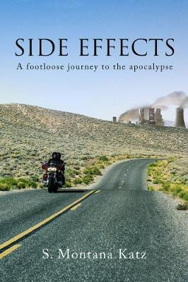 Side Effects by S. Montana Katz