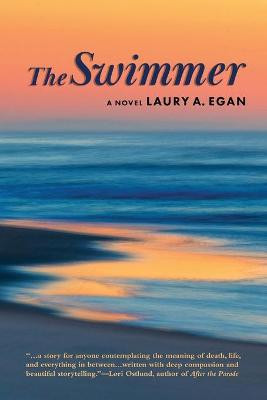 The Swimmer by Laury A Egan