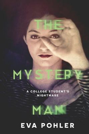 The Mystery Man by Eva Pohler