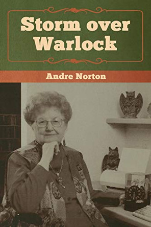 Storm over Warlock Andre Norton 9781618957139