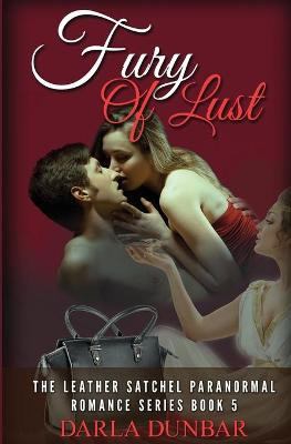 Fury of Lust by Darla Dunbar