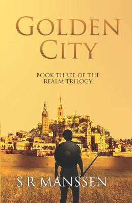 Golden City: The Realm Trilogy Book Three Chad Dick 9780473544003